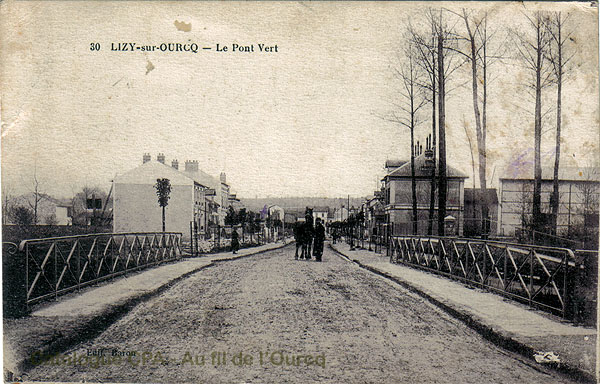 30  LIZY-sur-OURCQ - Le Pont Vert